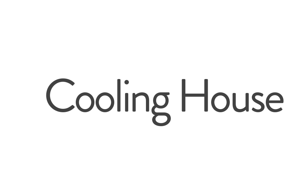 Cooling House